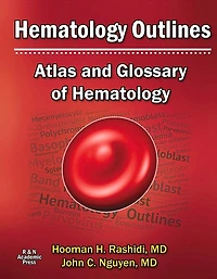 Hematology Outlines: Atlas and Glossary of Hematology