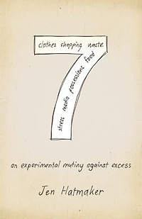 7 - AN EXPERIMENTAL MUTINY AGAINSTEXCESS: An Experimental Mutiny Against Excess