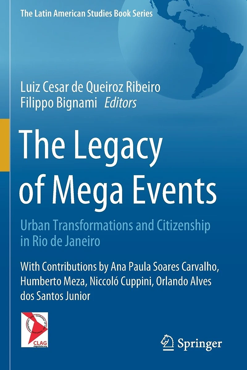 The Legacy of Mega Events: Urban Transformations and Citizenship in Rio de Janeiro