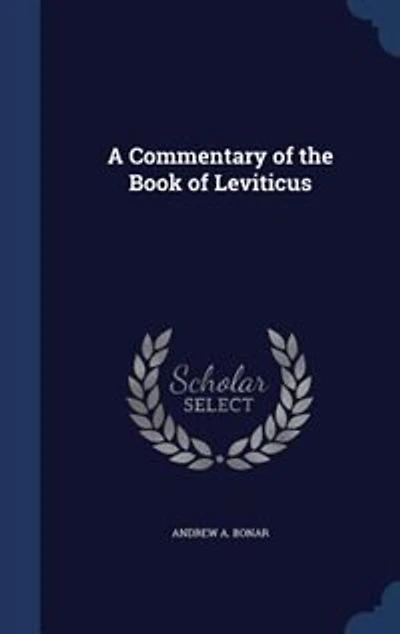 A Commentary of the Book Leviticus