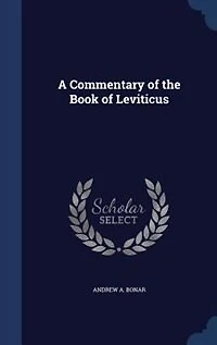 A Commentary of the Book Leviticus