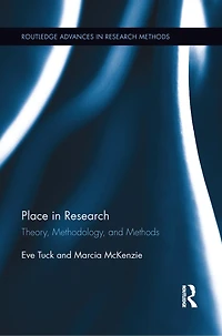 Place Research: Theory, Methodology, and Methods