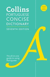 Collins Portuguese Concise Dictionary, 7th Edition