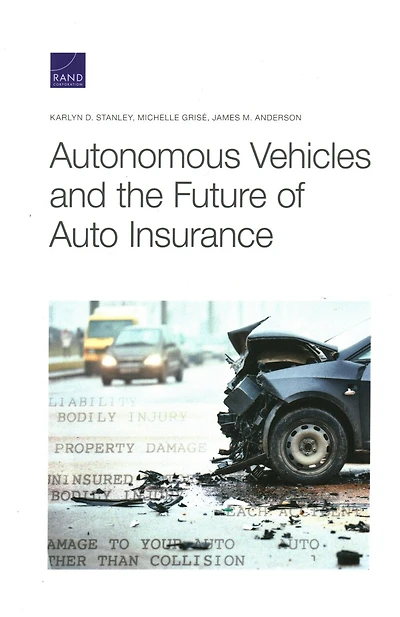 Autonomous Vehicles And The Future Of Auto Insurance