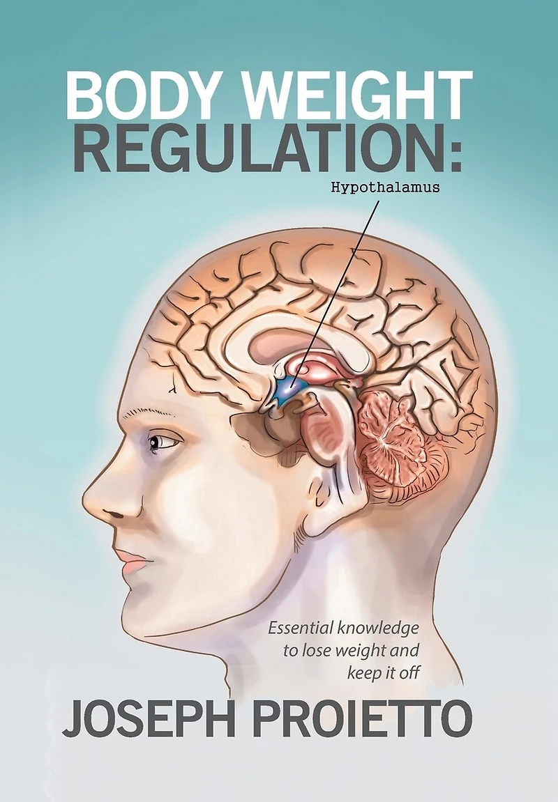 Body weight Regulation: Essential knowledge to lose and keep it off