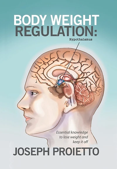 Body weight Regulation: Essential knowledge to lose and keep it off