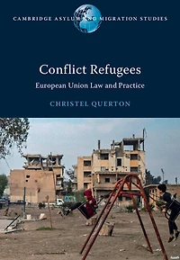 Conflict Refugees: European Union Law and Practice