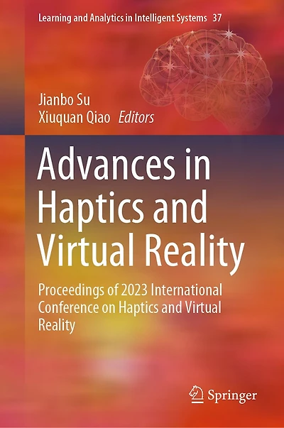 Advances Haptics and Virtual Reality: Proceedings of 2023 International Conference on Reality