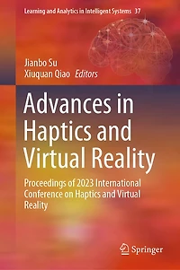 Advances Haptics and Virtual Reality: Proceedings of 2023 International Conference on Reality
