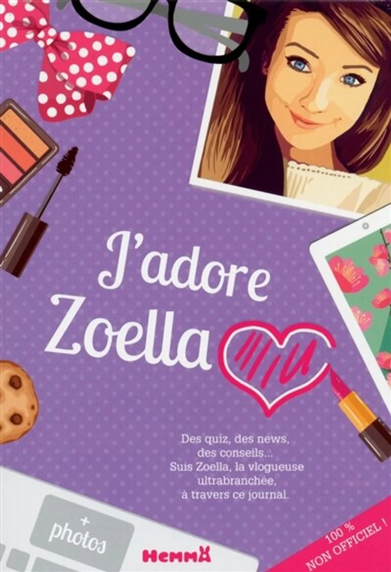 J'adore Zoella! 100% non officiel!