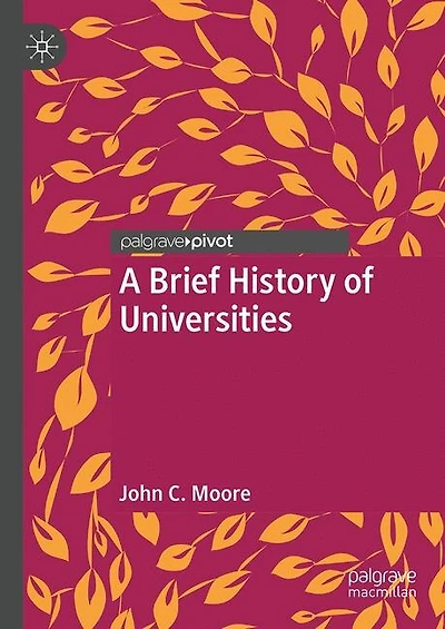 A Brief History Of Universities