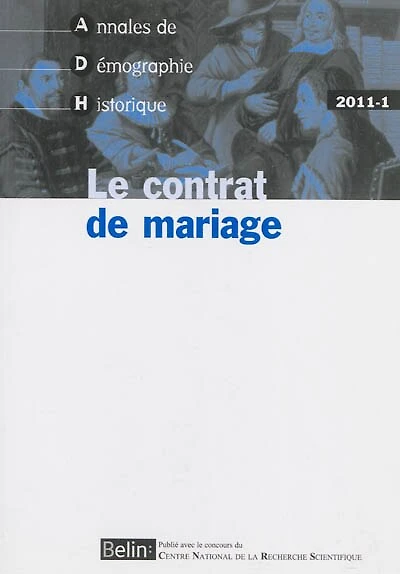 Annales de démographie historique, n°1 (2011). Le contrat de mariage