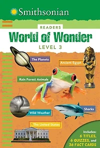 Smithsonian Readers: World Of Wonder Level 3