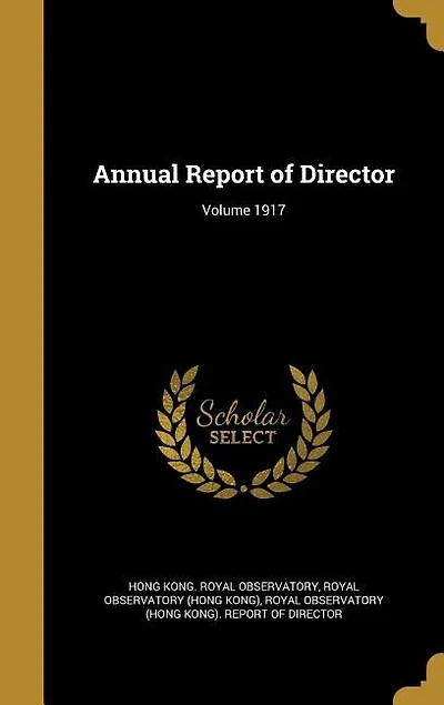 Annual Report of Director; Volume