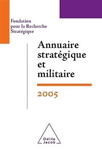 Annuaire stratégique et militaire 2005