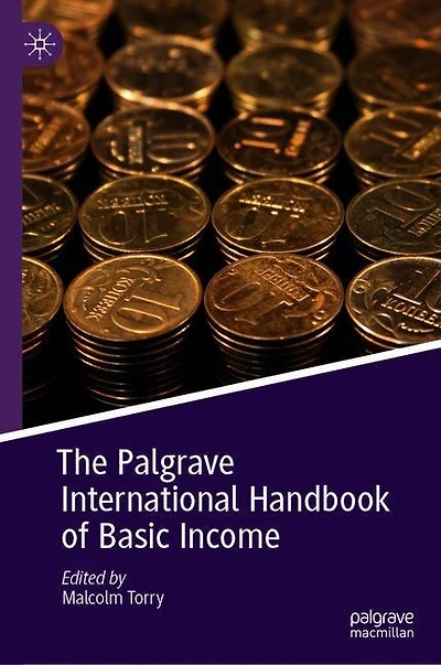The Palgrave International Handbook Of Basic Income