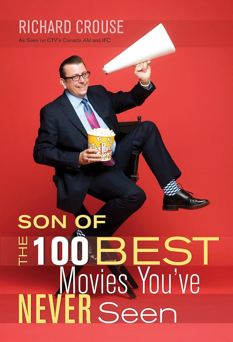 Son of the 100 Best Movies You’ve Never Seen: Seen