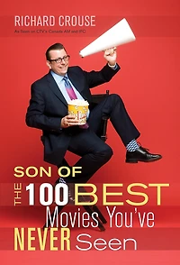 Son of the 100 Best Movies You’ve Never Seen: Seen