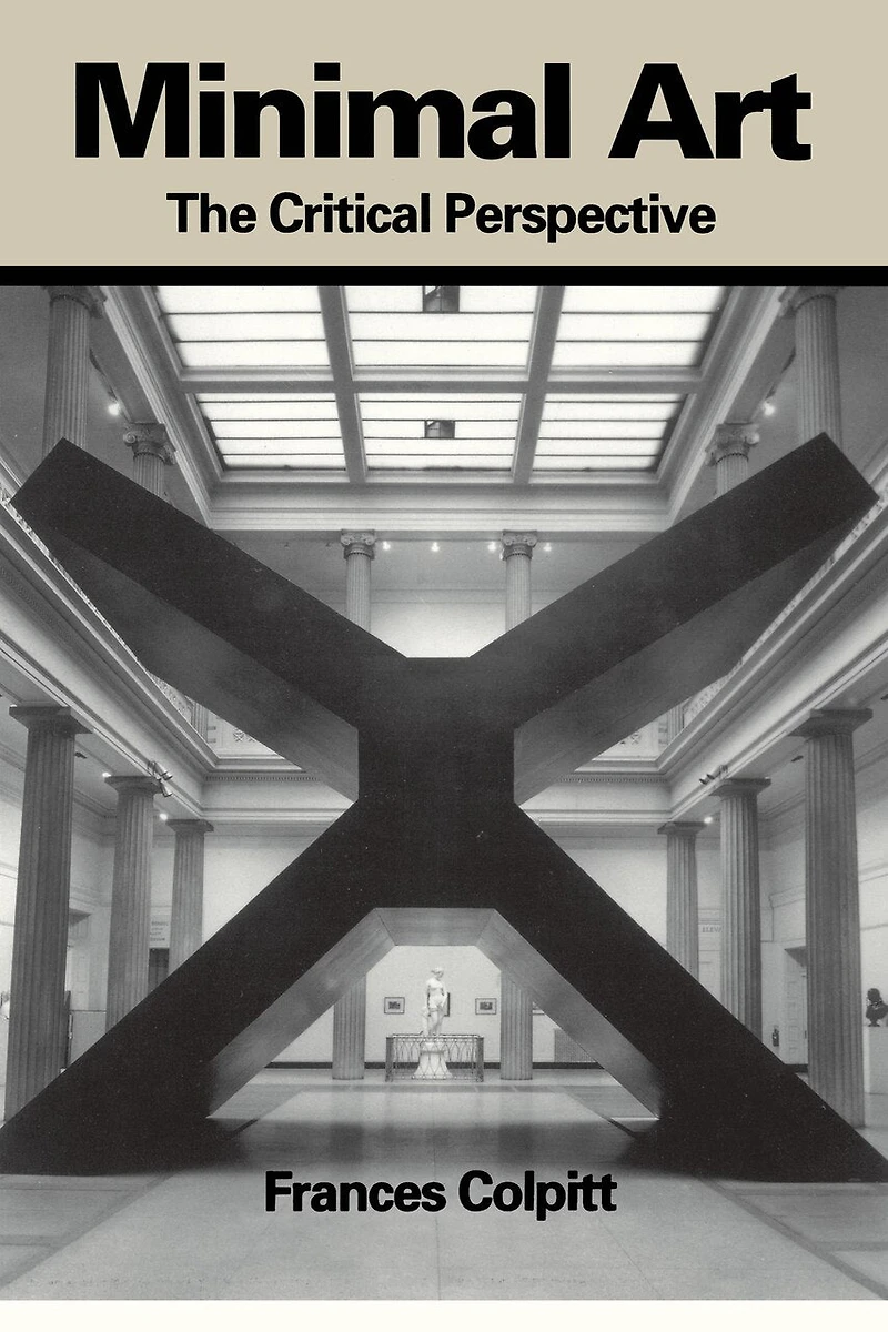 Minimal Art: The Critical Perspective