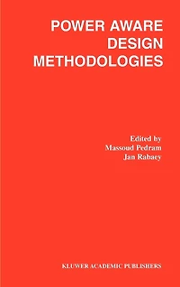 Power Aware Design Methodologies