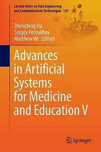 Advances Artificial Systems for Medicine and Education V