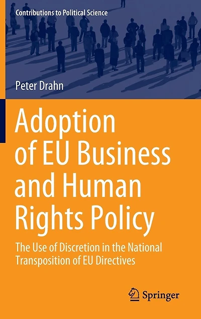 Adoption of EU Business and Human Rights Policy: the Use Discretion National Transposition Directives