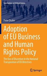 Adoption of EU Business and Human Rights Policy: the Use Discretion National Transposition Directives