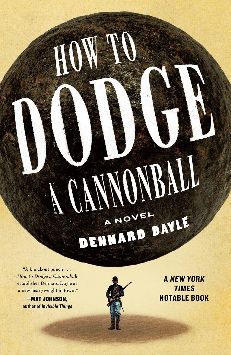 How to Dodge A Cannonball: Novel