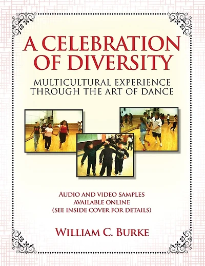 A Celebration of Diversity: Multicultural Experience Through the Art of Dance