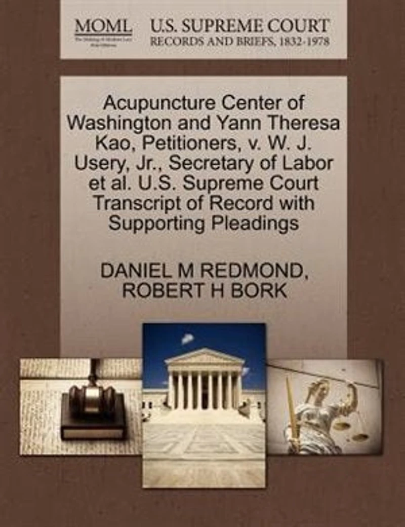 Acupuncture Center Of Washington And Yann Theresa Kao, Petitioners, V. W. J. Usery, Jr., Secretary Of Labor Et Al. U.s. Supreme Court Transcript Of Record With Supporting Pleadings