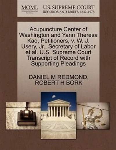 Acupuncture Center Of Washington And Yann Theresa Kao, Petitioners, V. W. J. Usery, Jr., Secretary Of Labor Et Al. U.s. Supreme Court Transcript Of Record With Supporting Pleadings