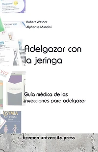 Adelgazar con la jeringa: Guía médica de las inyecciones para adelgazar