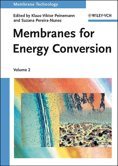 Membranes for Energy Conversion