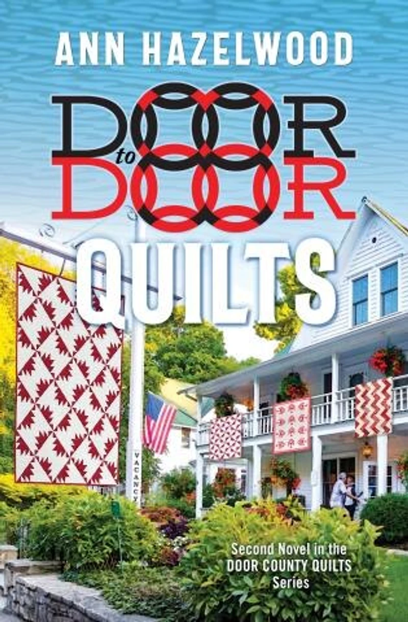 Door to Quilts: Second Novel the County Quilts Series