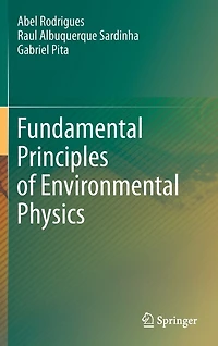 Fundamental Principles of Environmental Physics