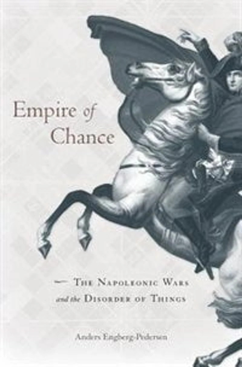 Empire of Chance: the Napoleonic Wars and Disorder Things