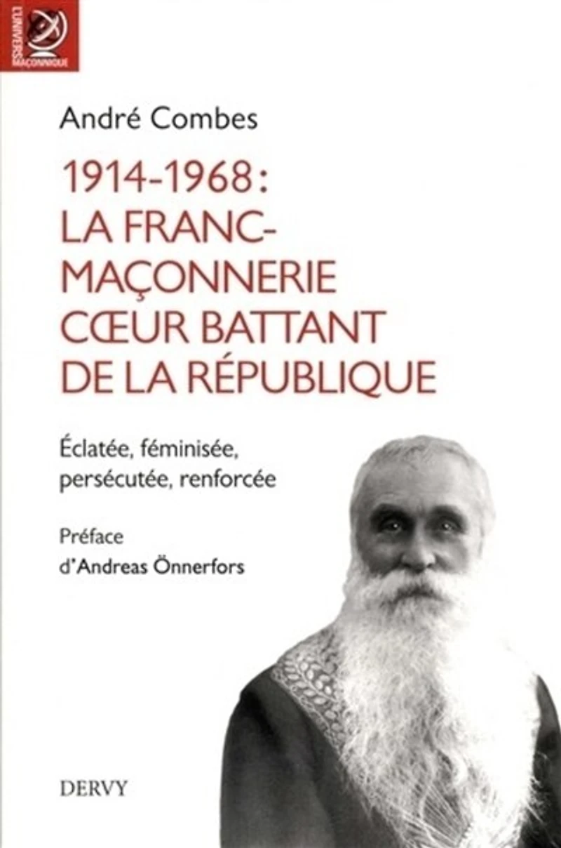 1914-1968: la franc-maçonnerie, coeur battant de République