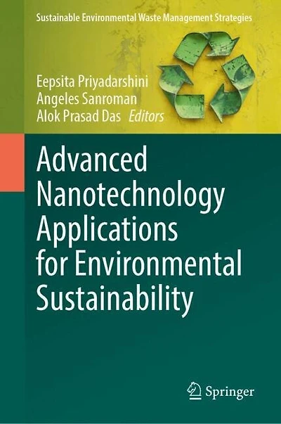 Advanced Nanotechnology Applications for Environmental Sustainability