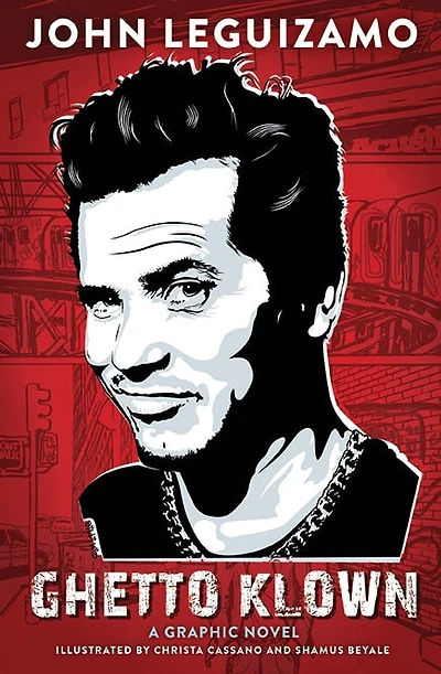 Ghetto Klown: A Graphic Novel