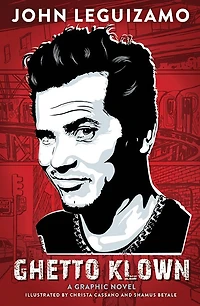 Ghetto Klown: A Graphic Novel