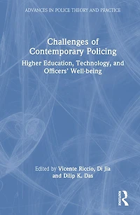 Challenges of Contemporary Policing: Higher Education, Technology, and Officers' Well-being