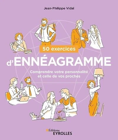 50 exercices d'ennéagramme: comprendre votre personnalité et celle de vos proches