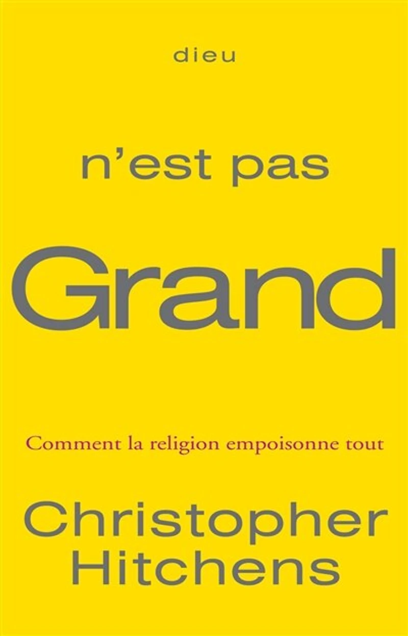 Dieu n'est pas grand