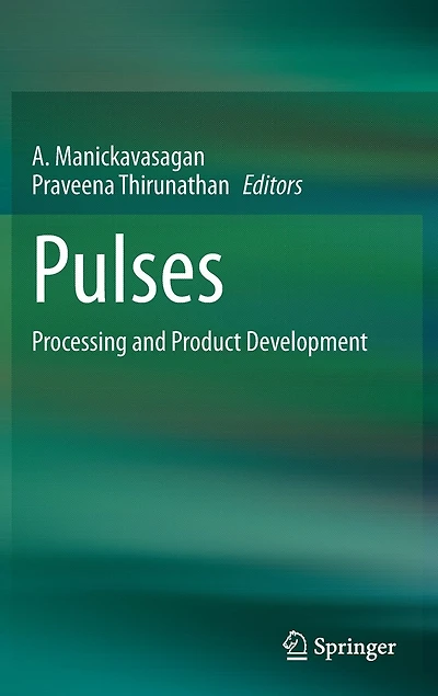 Pulses: Processing And Product Development