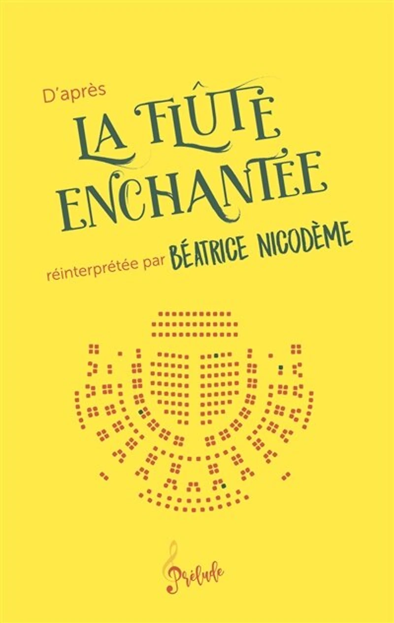 D'après La flûte enchantée