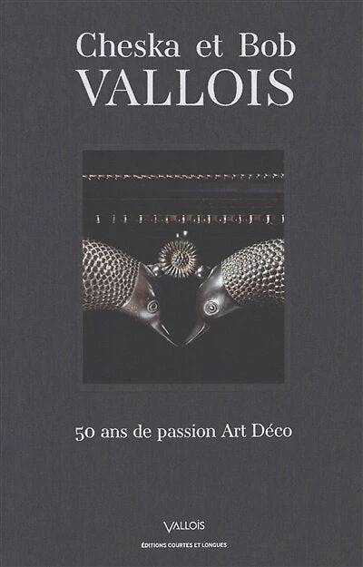 Cheska et Bob Vallois: 50 ans de passion art déco