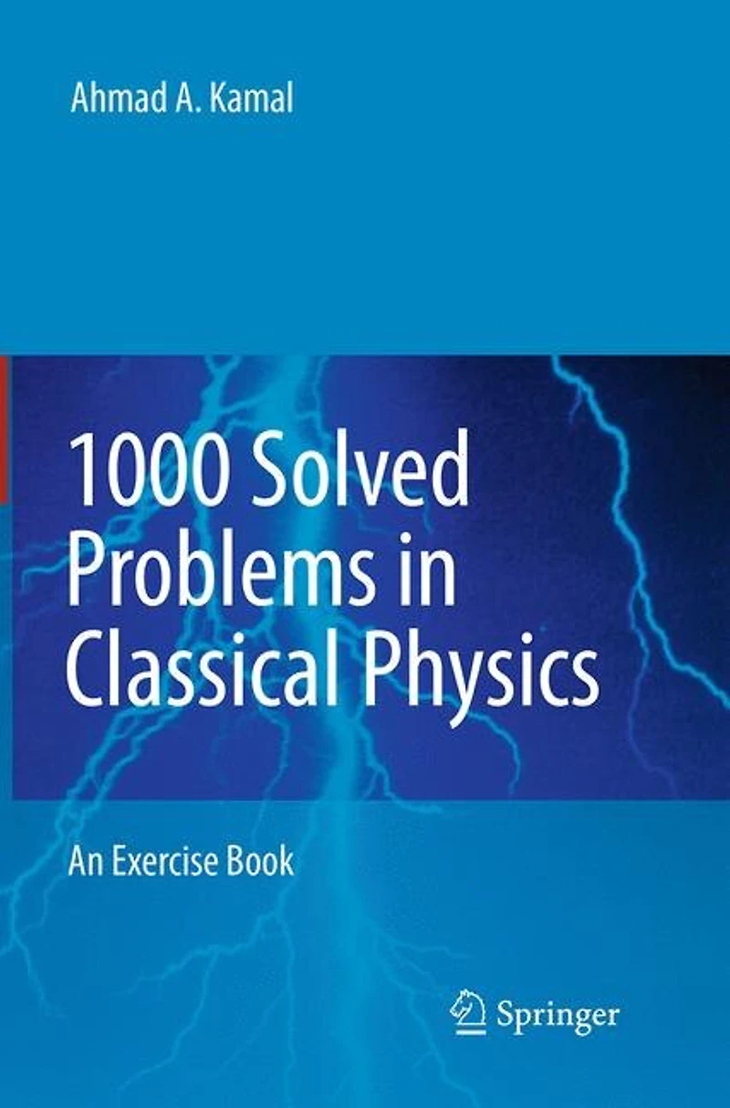 1000 Solved Problems Classical Physics: An Exercise Book