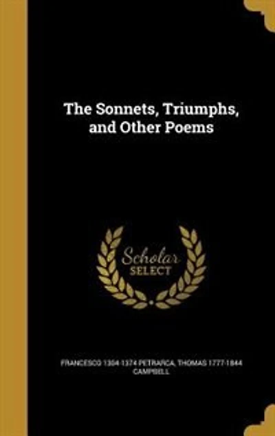 The Sonnets, Triumphs, and Other Poems