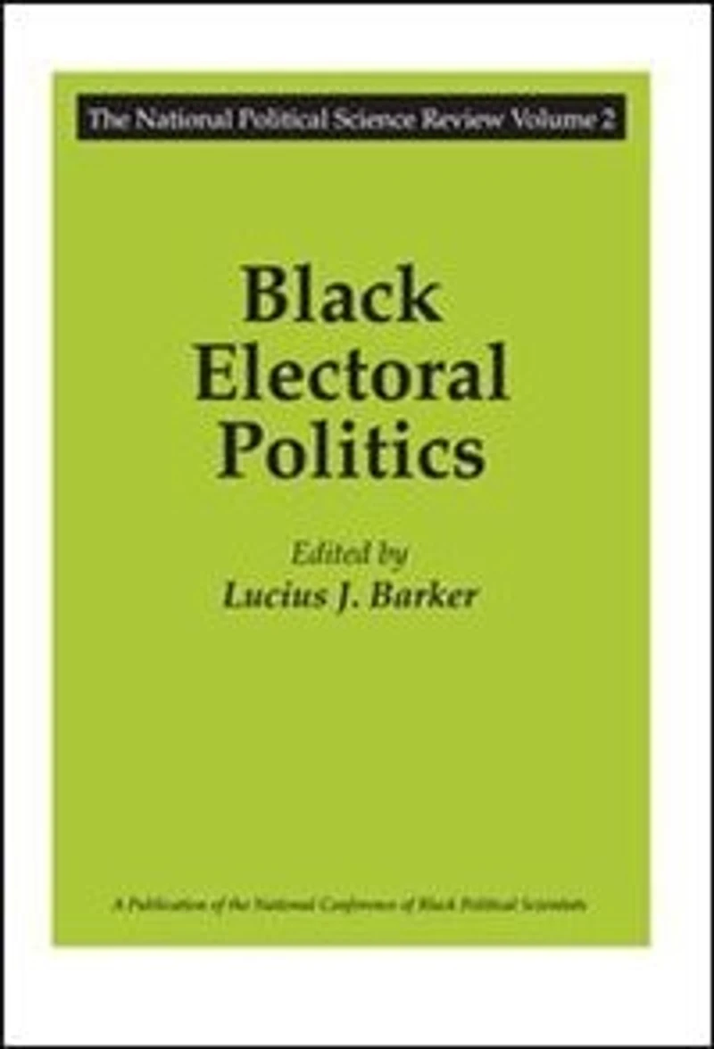 Black Electoral Politics: Participation, Performance, Promise