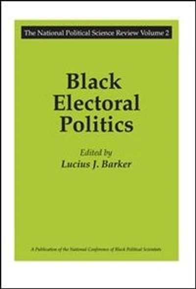 Black Electoral Politics: Participation, Performance, Promise